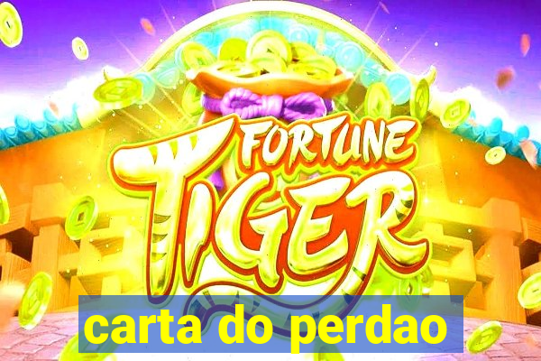 carta do perdao